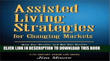 New Book Assisted Living Strategies for Changing Markets