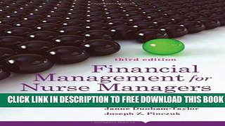 New Book Financial Management For Nurse Managers: Merging the Heart with the Dollar