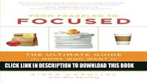 [Read PDF] From Frazzled to Focused: The Ultimate Guide for Moms Who Want to Reclaim Their Time,