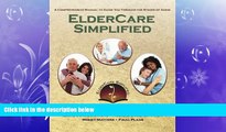 For you ElderCare Simplified: A Comprehensive Manual to Guide You Through the Stages of Aging