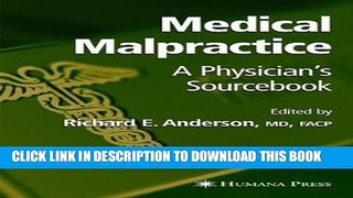 New Book Medical Malpractice: A Physician s Sourcebook
