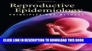 New Book Reproductive Epidemiology: Principles And Methods