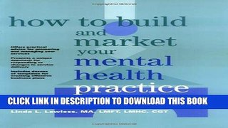 New Book How to Build and Market Your Mental Health Practice