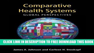 New Book Comparative Health Systems: Global Perspectives