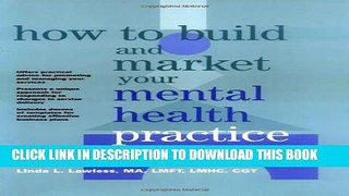 Collection Book How to Build and Market Your Mental Health Practice