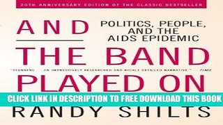 Collection Book And the Band Played On: Politics, People, and the AIDS Epidemic, 20th-Anniversary