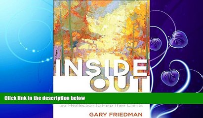 different   Inside Out: How Conflict Professionals Can Use Self-Reflection to Help Their Clients