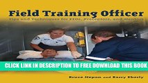 Collection Book Field Training Officer: Tips And Techniques For Ftos, Preceptors, And Mentors