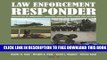 New Book Law Enforcement Responder: Principles of Emergency Medicine, Rescue, and Force Protection