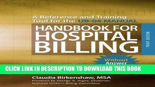 Collection Book Handbook for Hospital Billing, Without Answer Key, Print Edition: A Reference and