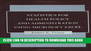 Collection Book Statistics for Health Policy and Administration Using Microsoft Excel