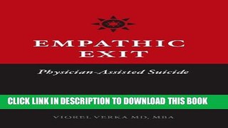 [PDF] Empathic Exit: Physician-Assisted Suicide Popular Colection