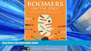 Online eBook Boomers on the Edge: Three Realities That Will Change Your Life Forever