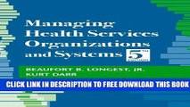 Collection Book Managing Health Services Organizations and Systems