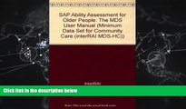 Choose Book SAP Ability Assessment for Older People: The MDS User Manual (Minimum Data Set for