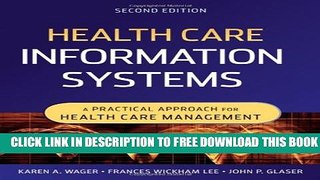 New Book Health Care Information Systems: A Practical Approach for Health Care Management