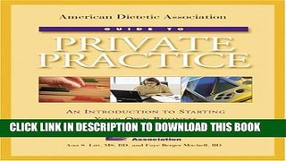 Collection Book American Dietetic Association Guide To Private Practice: An Introduction To