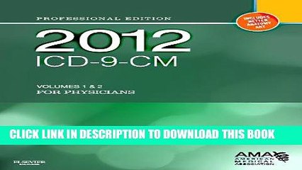 Collection Book 2012 ICD-9-CM, for Physicians Volumes 1 and 2 Professional Edition (Softbound), 1e