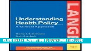 [PDF] Understanding Health Policy by Bodenheimer,Thomas S.; Grumbach,Kevin. [2004,4th Edition.]