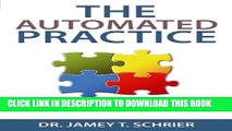 Collection Book The Automated Practice: Success Secrets for Working Less and Earning More