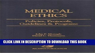 [PDF] Medical Ethics: Policies, Protocols, Guidelines   Programs Full Online