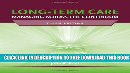 Collection Book Long-Term Care: Managing Across the Continuum, 3rd Edition