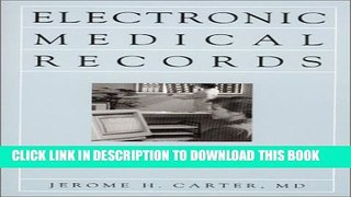 Collection Book Electronic Medical Records: A Guide for Clinicians and Administrators