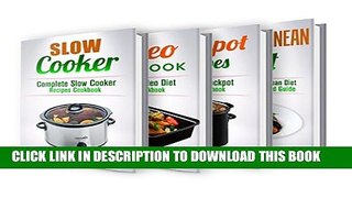 [PDF] Slow Cooker Recipes: Mediterranean Diet: Crockpot Recipes: Paleo Cookbook: Box Set: The
