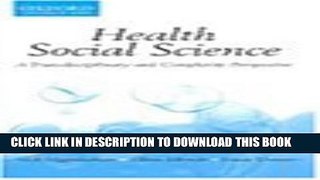[PDF] Health Social Science: A Transdisciplinary and Complexity Perspective Popular Colection