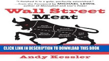 [PDF] Wall Street Meat: My Narrow Escape from the Stock Market Grinder [Online Books]