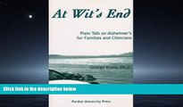 Online eBook At Wit s End: Plain Talk on Alzheimer s for Families and Clinicians