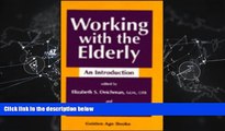 Enjoyed Read Working with the Elderly (Golden Age Books)