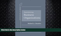 complete  Experiencing Business Organizations (Experiencing Series)