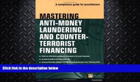 FAVORITE BOOK  Mastering Anti-Money Laundering and Counter-Terrorist Financing: A compliance