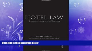 FAVORITE BOOK  Hotel Law: Transactions, Management and Franchising