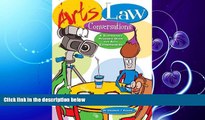 FAVORITE BOOK  Arts Law Conversations: A Surprisingly Readable Guide for Arts Entrepreneurs