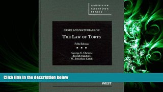 complete  Cases and Materials on the Law of Torts (American Casebook Series)