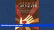 Enjoyed Read Help Wanted: Caregiver: A Guide to Helping Your Loved One Cope With Serious Illness