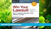 complete  Win Your Lawsuit: Sue in California Superior Court Without a Lawyer (Win Your Lawsuit: A