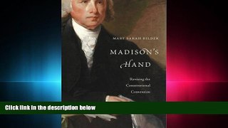 read here  Madison s Hand: Revising the Constitutional Convention