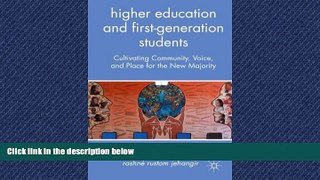 Free [PDF] Downlaod  Higher Education and First-Generation Students: Cultivating Community,