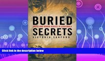 different   Buried Secrets: Truth and Human Rights in Guatemala