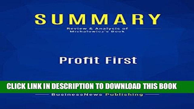 [PDF] Summary: Profit First: Review and Analysis of Michalowicz s Book [Online Books]