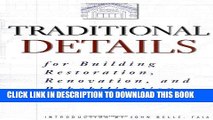 Collection Book Traditional Details: For Building Restoration, Renovation, and Rehabilitation :