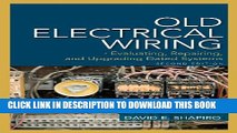 Collection Book Old Electrical Wiring: Evaluating, Repairing, and Upgrading Dated Systems