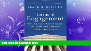 FULL ONLINE  Terms of Engagement: How Our Courts Should Enforce the Constitution s Promise of