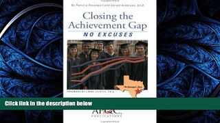 Free [PDF] Downlaod  Closing the Achievement Gap: No Excuses  DOWNLOAD ONLINE