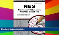 Big Deals  NES Elementary Education Practice Questions: NES Practice Tests   Review for the