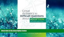 Choose Book Great Answers to Difficult Questions about Adoption: What Children Need to Know