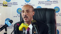 Ethiopia - Latest press briefing on current situation fro MoFA Sept 30, 2016